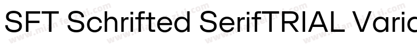 SFT Schrifted SerifTRIAL VariableRo字体转换